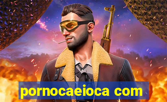 pornocaeioca com